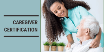 Caregiver Certification Basics You Need To Know – MeetCaregivers