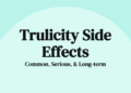 Trulicity side effects: A Comprehensive Guide - MHNRC